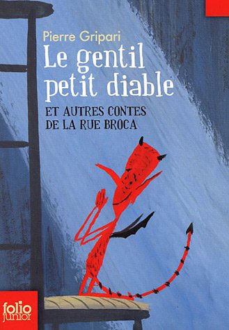 Le gentil petit diable et autres contes de la rue Broca