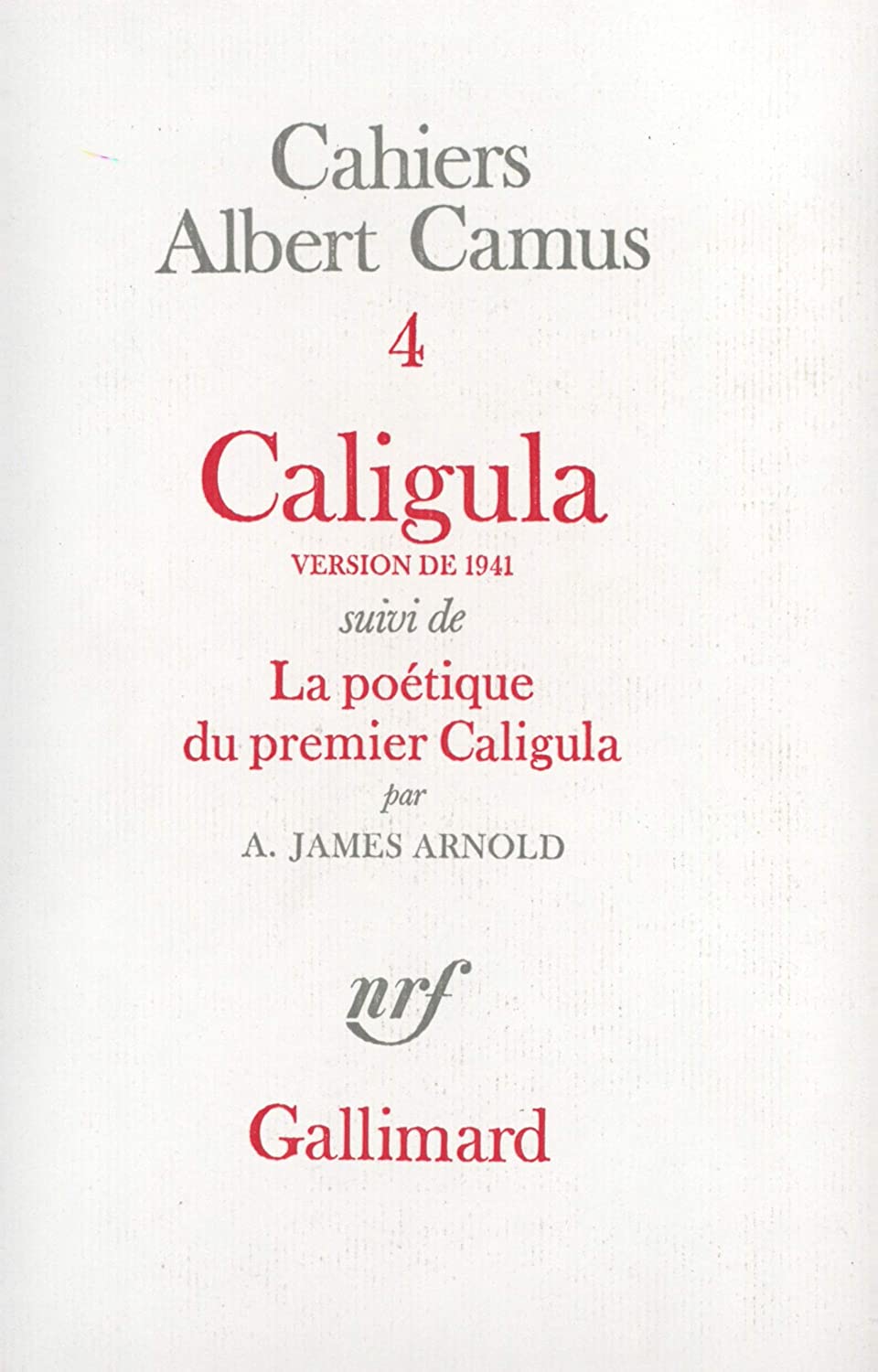 Caligula (Cahiers Albert Camus) (French Edition)