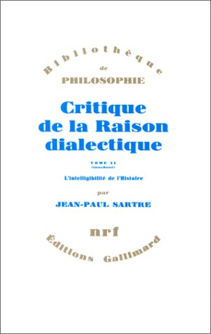 Critique de la Raison dialectique Tome 2