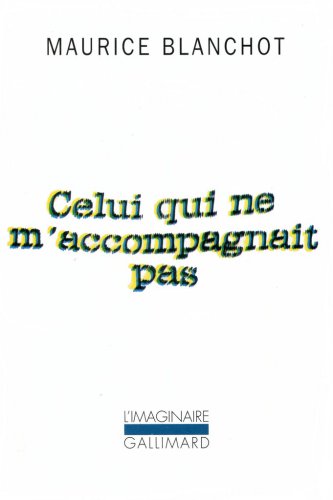 Celui qui ne m'accompagnait pas