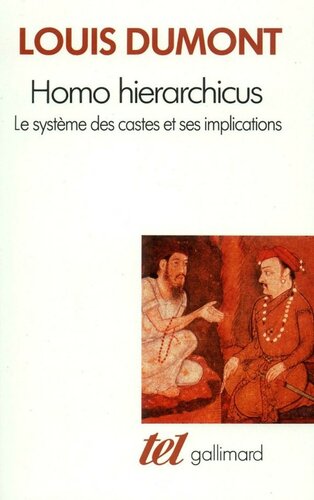 Homo hierarchicus : le système des castes et ses implications