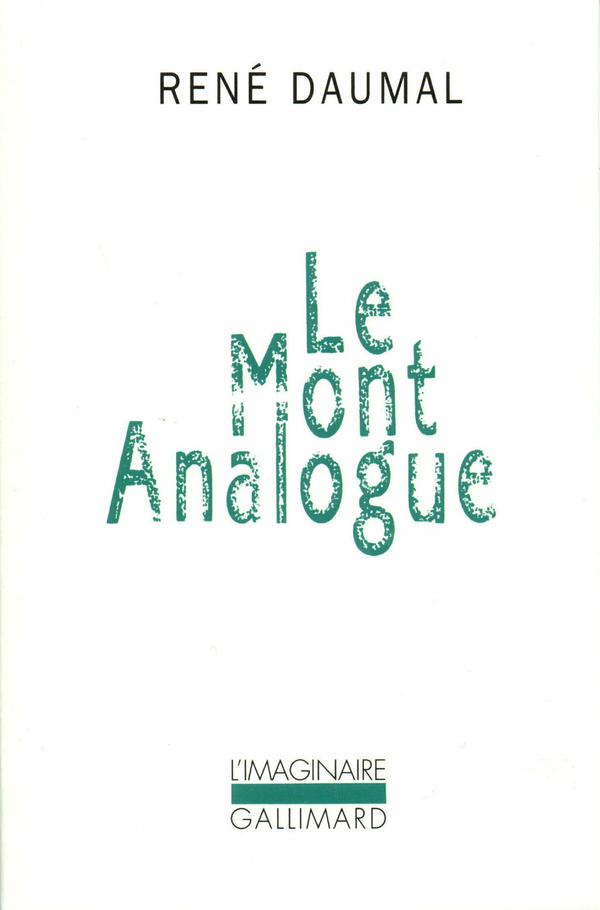 Le mont Analogue : roman d'aventures alpines, non euclidiennes et symboliquement authentiques