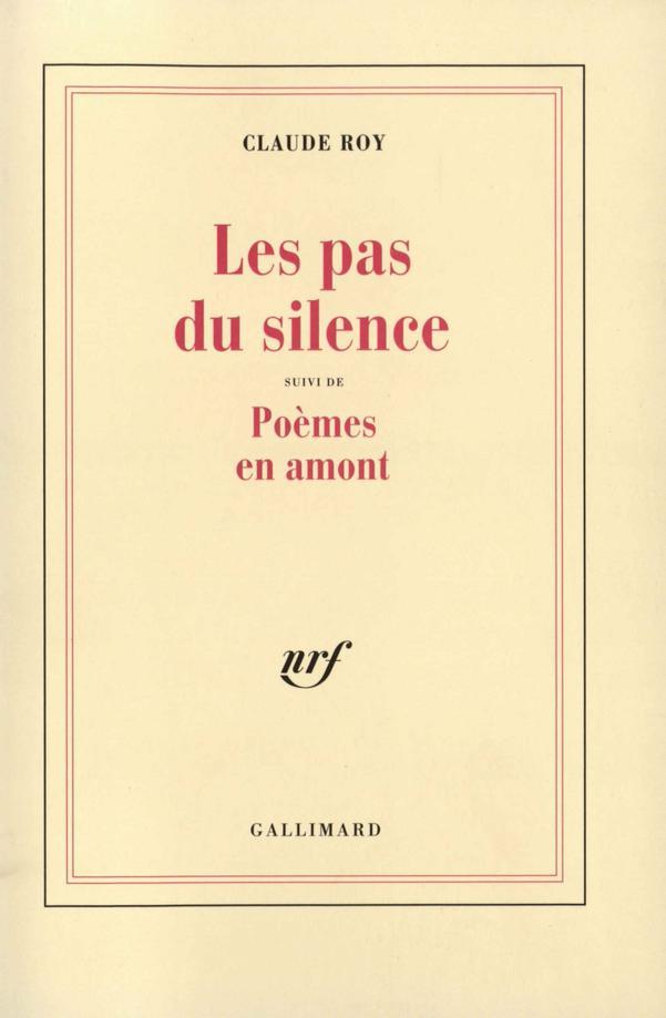 Les pas du silence - Poèmes en amont