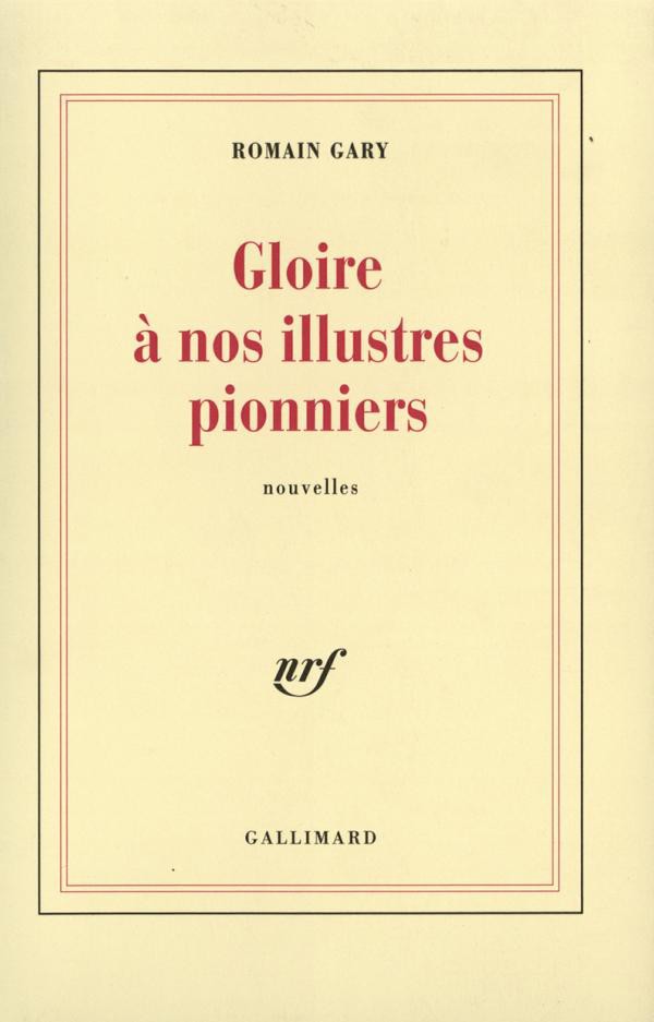 Gloire à nos illustres pionniers