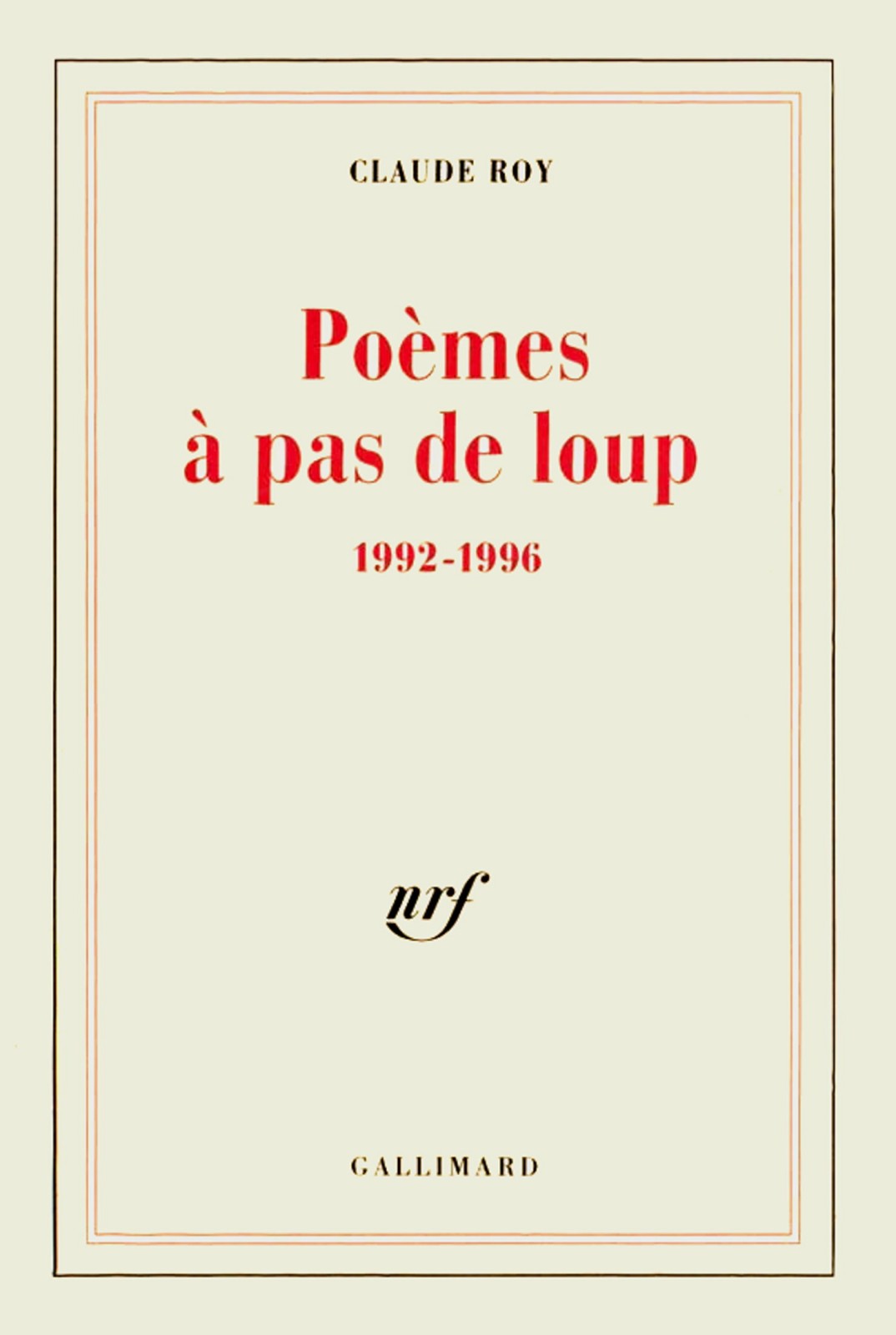 Poèmes à pas de loup (1992-1996)