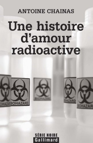 Une histoire d'amour radioactive