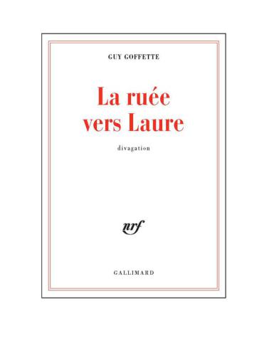 La ruée vers Laure : divagation