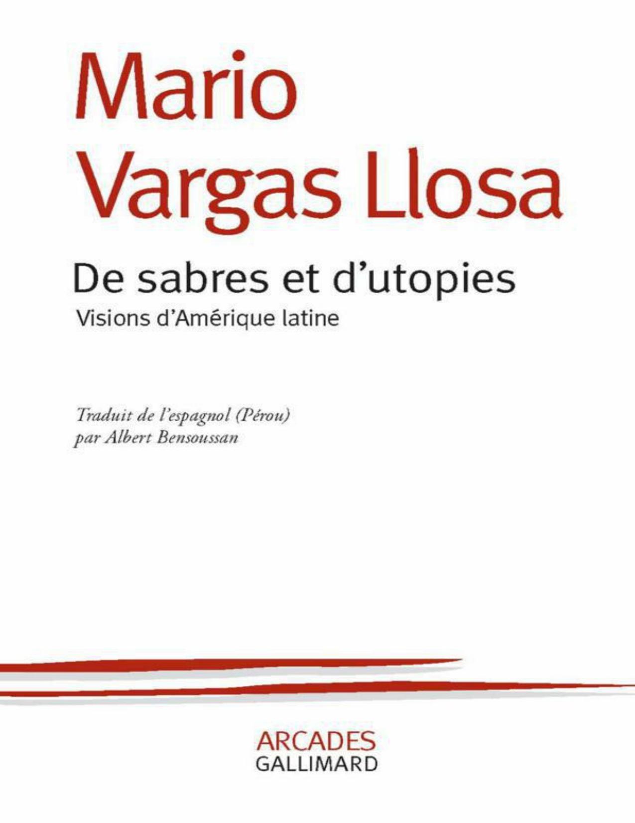 De sabres et d'utopies : visions d'Amérique latine