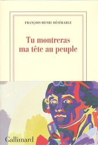 Tu montreras ma tête au peuple (blanche) (French Edition)