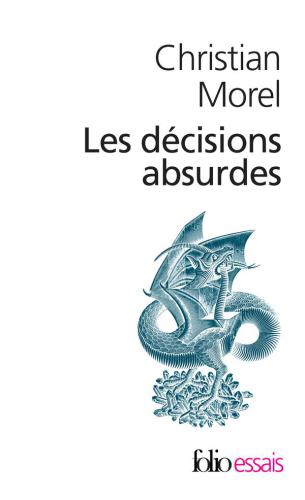 Les decisions absurdes 1