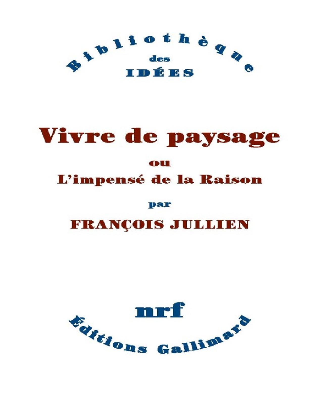 Vivre de paysage, ou, L'impensé de la raison