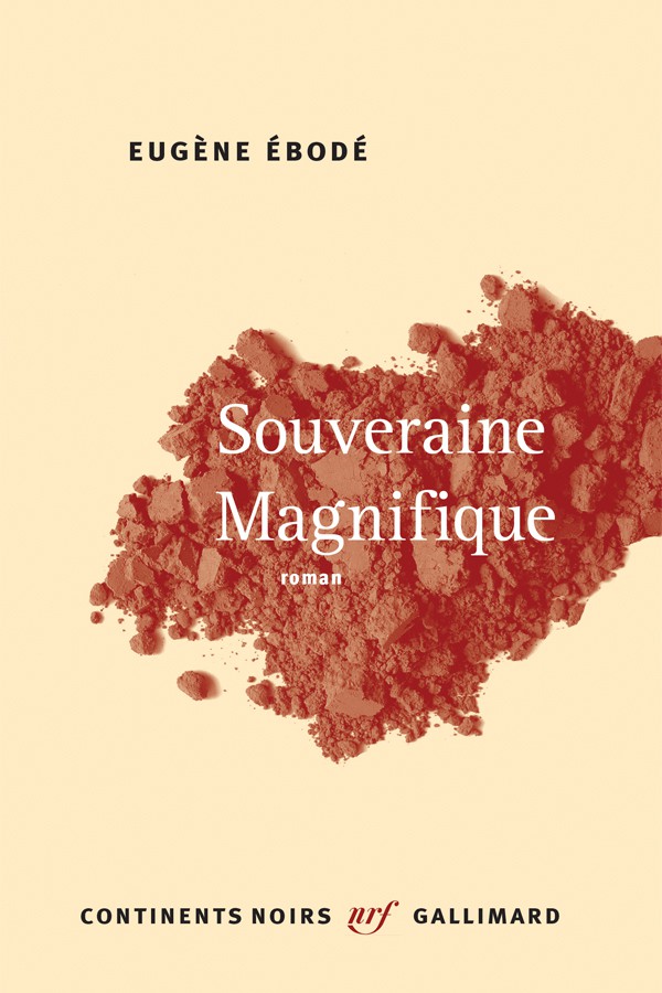 Souveraine Magnifique : roman