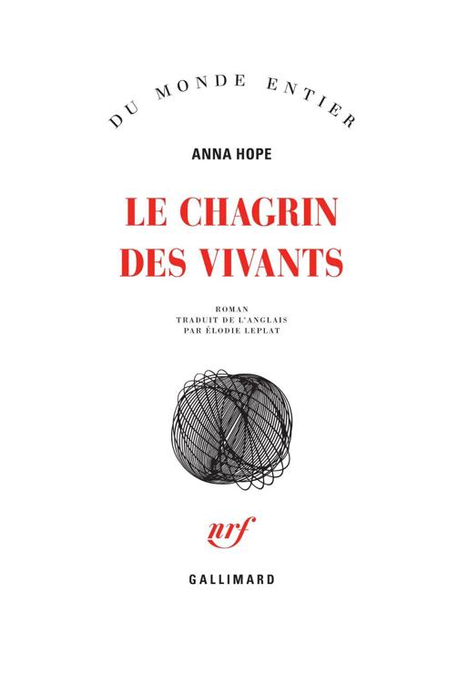 Le chagrin des vivants : roman