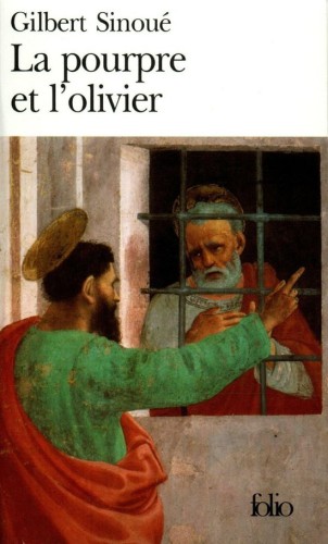 La pourpre et l'olivier, ou, Calixte 1er, le pape oublié