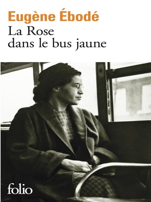 La Rose dans le bus jaune