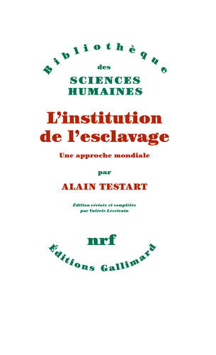 L'institution de l'esclavage : une approche mondiale