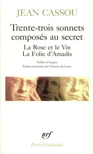 Trente-trois sonnets composés au secret: La Rose et le Vin: La Folie d'Amadis