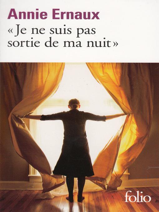 "Je ne suis pas sortie de ma nuit"