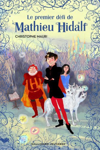 Le premier défi de Mathieu Hidalf (Grand format littérature)