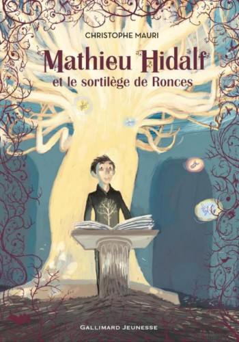 Mathieu Hidalf et le sortilège de Ronces