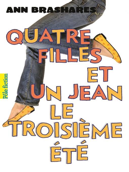 Quatre filles et un jean (Tome 3)--Le troisième été