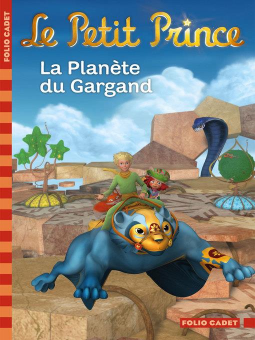 Le Petit Prince (Tome 11)--La Planète du Gargand