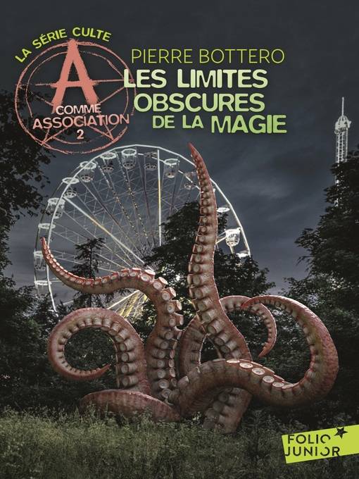 A comme Association (Tome 2)--Les limites obscures de la magie