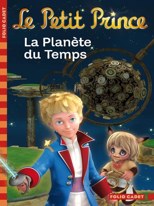 Le Petit Prince (Tome 1)--La Planète du Temps