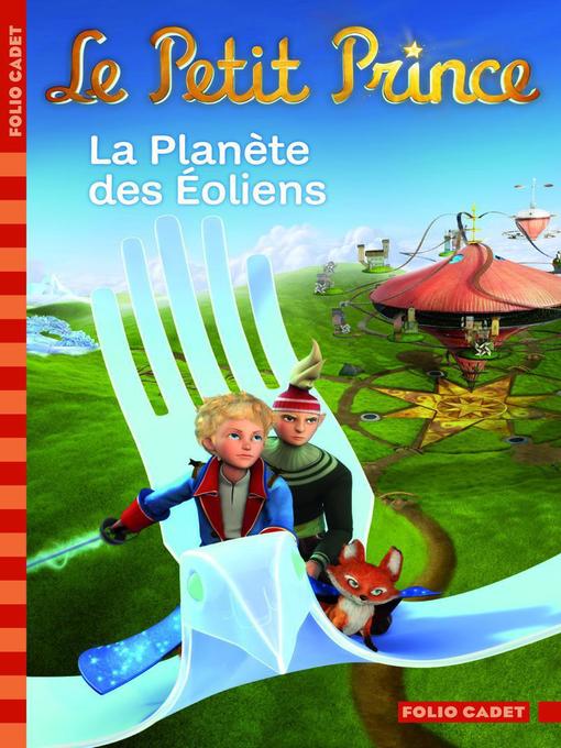 Le Petit Prince (Tome 3)--La Planète des Éoliens