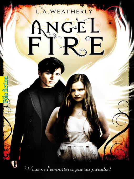 Angel (Tome 2)--Angel Fire