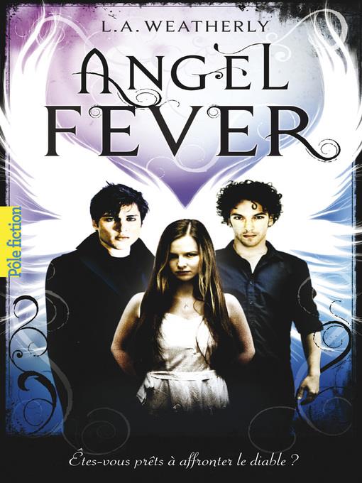 Angel (Tome 3)--Angel Fever