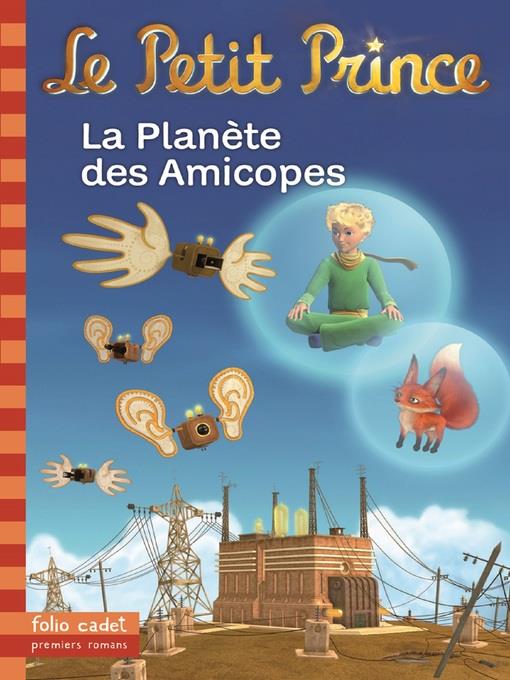 Le Petit Prince (Tome 16)--La Planète des Amicopes