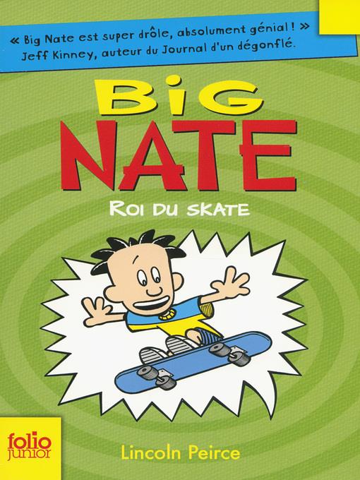 Big Nate (Tome 3)--Roi du skate