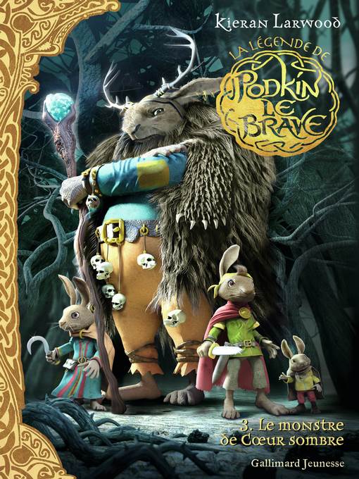 La légende de Podkin Le Brave (Tome 3)--Le monstre de Cœur sombre