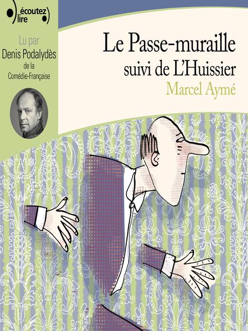 Le Passe-muraille--L'huissier