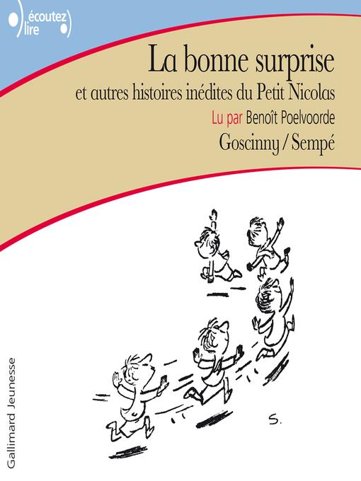 La bonne surprise et autres histoires inédites du Petit Nicolas