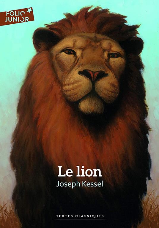 Le lion (Folio Junior Textes classiques, 1733) (French Edition)