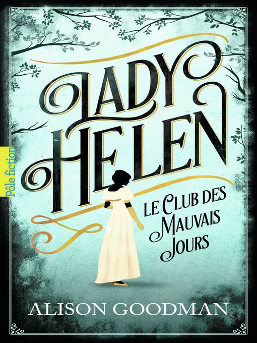 Lady Helen (Tome 1)--Le Club des Mauvais Jours