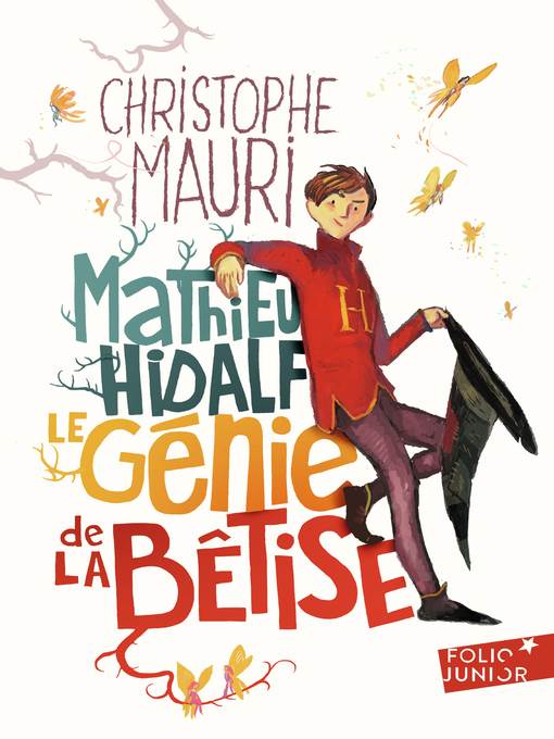 Mathieu Hidalf, le génie de la bêtise