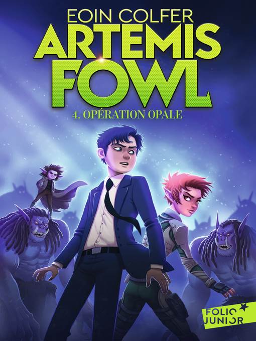 Artemis Fowl (Tome 4)--Opération Opale