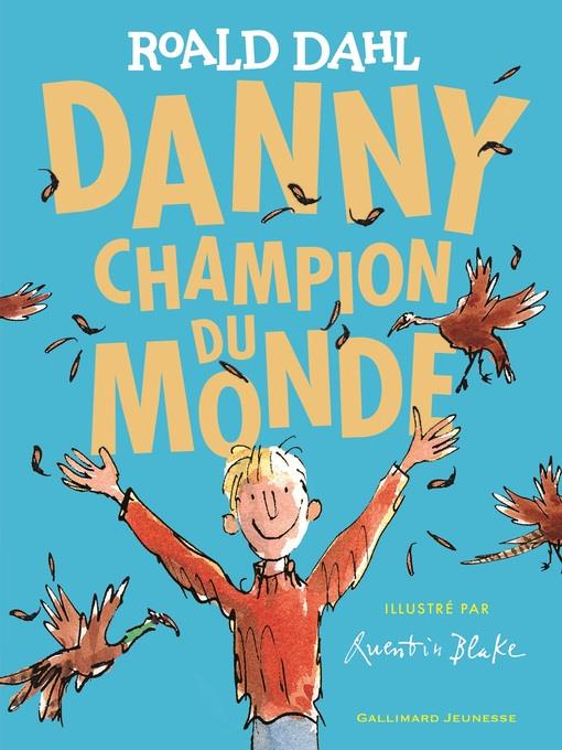 Danny, champion du monde