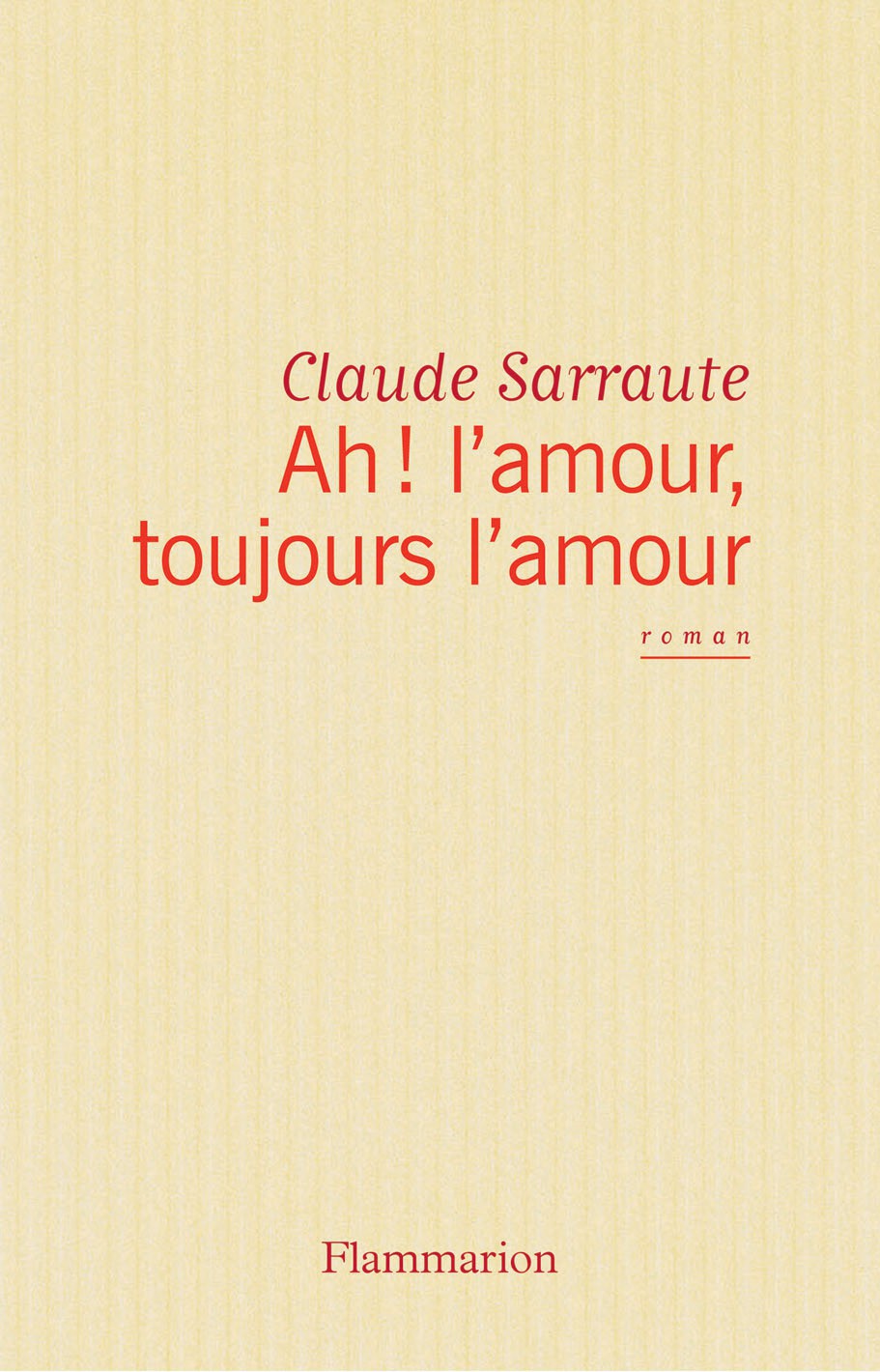 Ah! l'amour, toujours l'amour