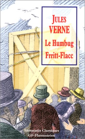 Le Humbug. Moeurs Américaines Frritt Flacc