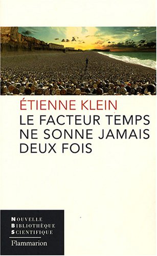 facteur temps ne sonne jamais deux fois