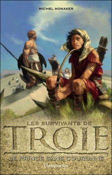 Le Prince sans couronne (Les Survivants de Troie, #1)