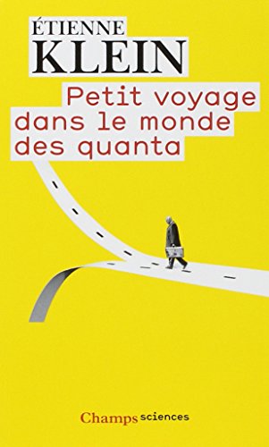 Petit voyage dans le monde des quanta