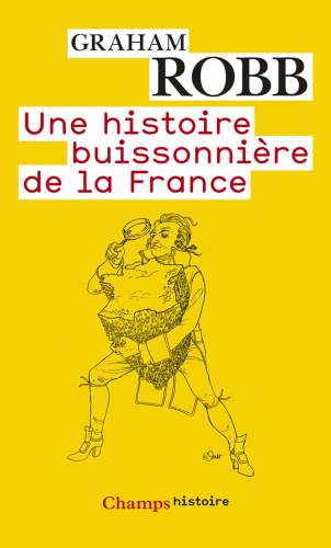 Une Histoire Buissonniere De La France