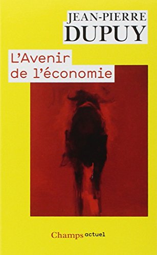 L'avenir de l'économie : sortir de l'économystification