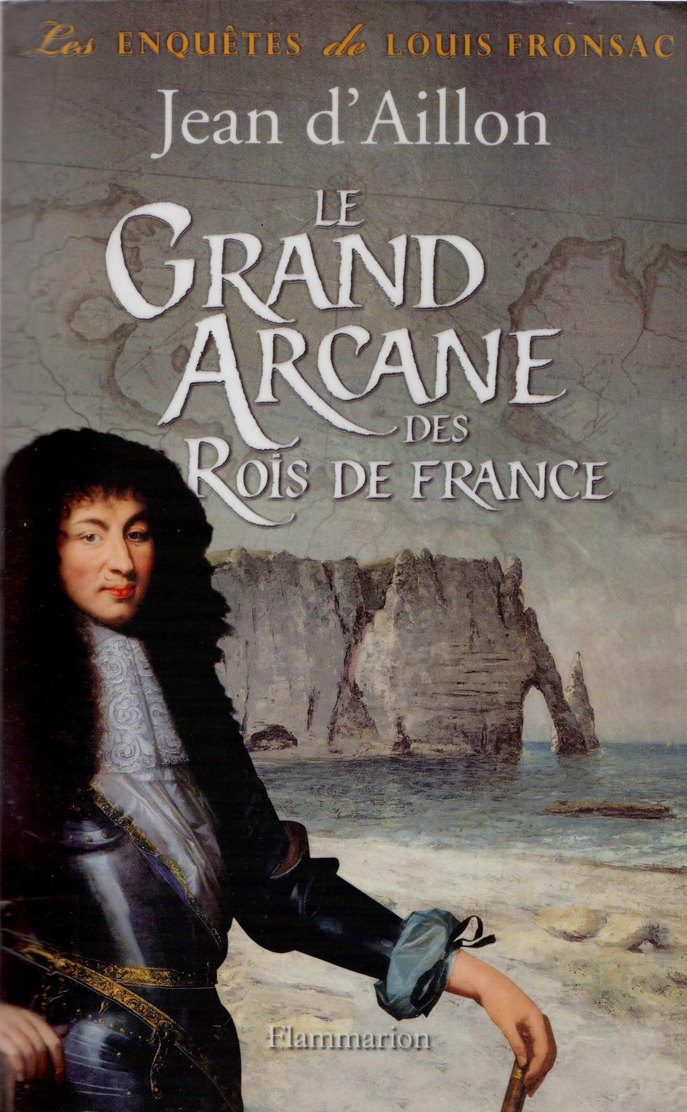 Le grand arcane des rois de France