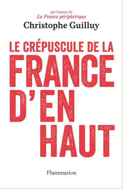 Le crepuscule de la France d'en haut